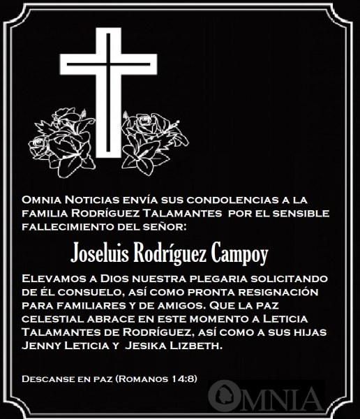 Omnia Noticias se conduele del fallecimiento del Sr. Joseluis Rodríguez Campoy