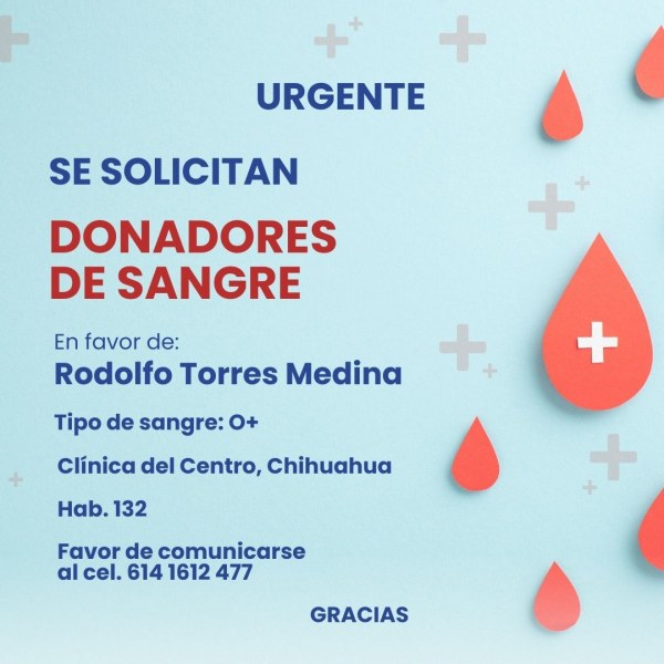 Solicitan donadores de sangre en beneficio al ciudadano Rodolfo Torres