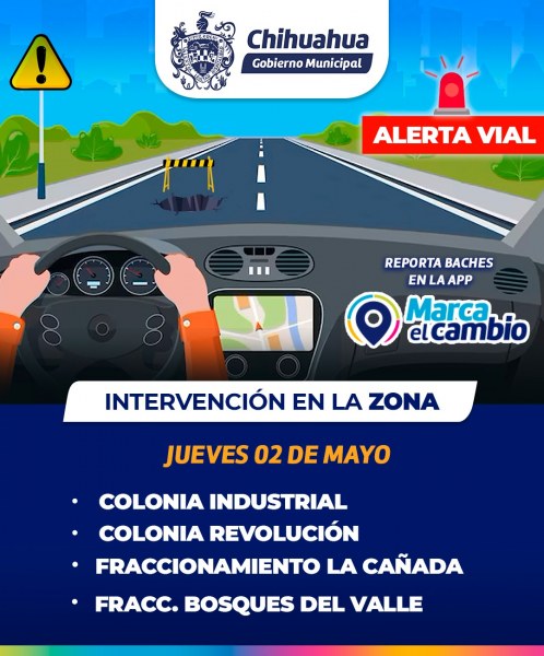 ¡Alerta Vial! Transita con precaución por intervención en la Industrial, Revolución, La Cañada y Bosques del Valle