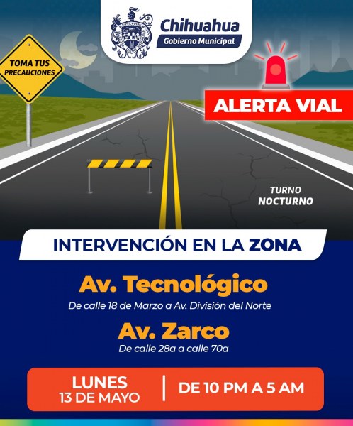 ¡Alerta Vial! Por intervención en avenidas Tecnológico y Zarco durante la noche este lunes