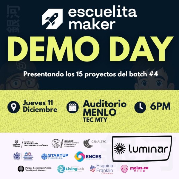 Conoce los proyectos en innovación tecnológica de emprendedores de Escuelita Maker