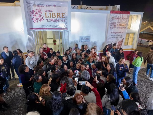 Apertura de Centro LIBRE reafirma compromiso de Sheinbaum con mujeres juarenses: Argüelles