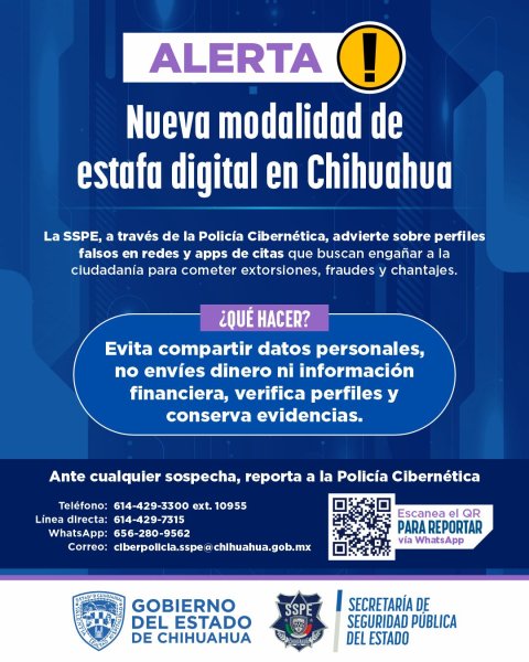 Alerta SSPE sobre nueva modalidad de estafa y acoso digital detectada en Chihuahua