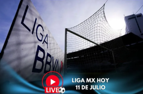¿Quién juega hoy en la Liga MX? Horarios y canales de los partidos del 11 de julio