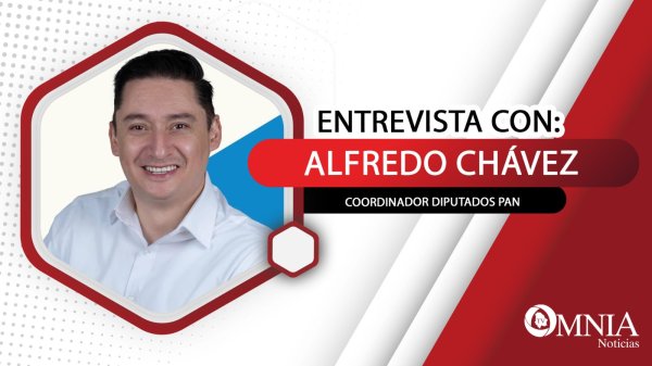 Entrevista con el Coordinador de los Diputados del PAN, Alfredo Chávez