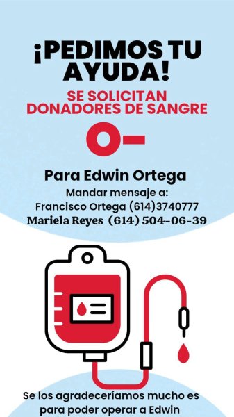 Solicitan donadores de sangre para Edwin Ortega