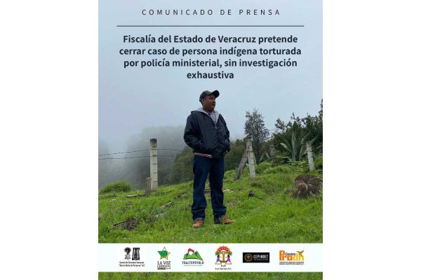 Diego fue torturado para incriminar a una persona por homicidio; Fiscalía de Veracruz cerró su caso sin investigación
