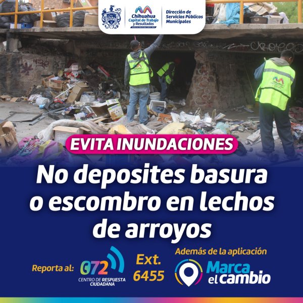 ¡Evita inundaciones! Exhorta Municipio a no depositar basura o escombro en arroyos