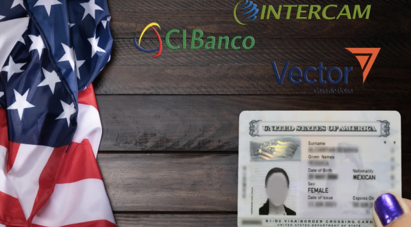 Estados Unidos revoca visas a familiares y socios de CIBanco, Intercam y Vector por presuntos nexos con el narcotráfico
