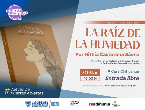 Presentará Nithia Castorena su libro “La Raíz de la Humedad” en Casa Chihuahua este jueves