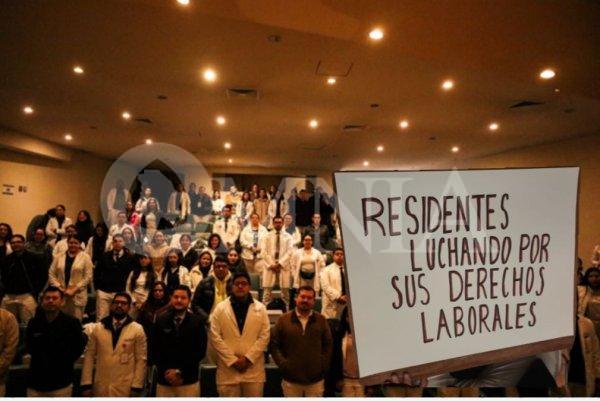 Temen residentes represalias por protesta: “Un subdirector nos dijo que quiénes éramos los parásitos que nos íbamos a quedar de guardia esta noche”