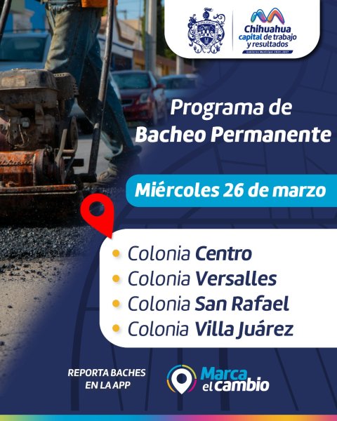 Colonias Centro, San Rafael, Villa Juárez y Versalles tendrán bacheo hoy: Municipio