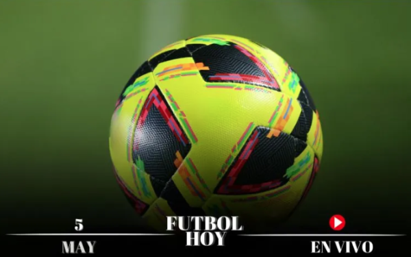 Futbol hoy 5 de mayo de 2025: ¿Dónde ver los partidos en vivo?