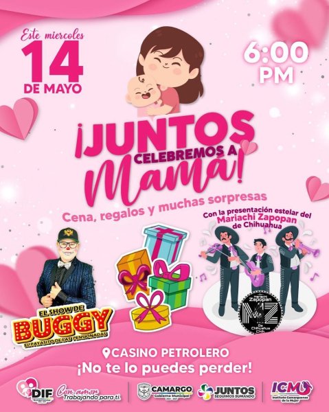 Gobierno Municipal de Camargo celebrará a mamá este miércoles con Mariachi, regalos y muchas sorpresas.