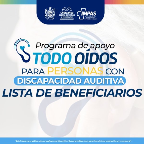 Publica Municipio lista de beneficiarios de convocatoria “Todo Oídos” 2025