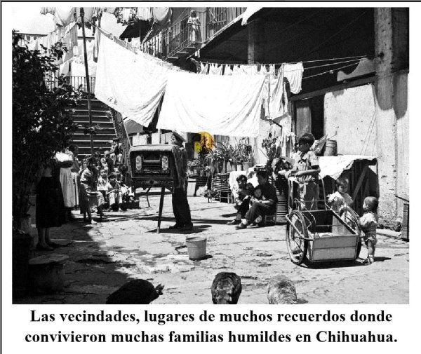 Crónicas de mis recuerdos: Las vecindades, lugares nostálgicos de un pasado que no volverá