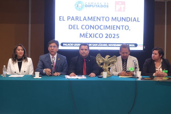 Realizan en la Cámara de Diputados el “Parlamento Mundial del Conocimiento”
