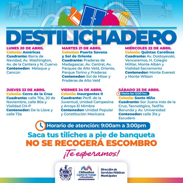 Estará Destilichadero en siete colonias del 20 al 25 de abril