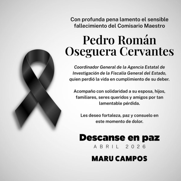 Lamenta Maru Campos fallecimiento de Pedro Oseguera, director de la AEI