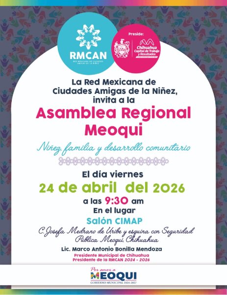 Meoqui sede de la Asamblea Regional de la Red Mexicana de las Ciudades Amigas de la Niñez