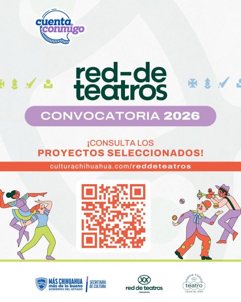 Anuncia Secretaría de Cultura selección de compañías para Red de Teatros 2026