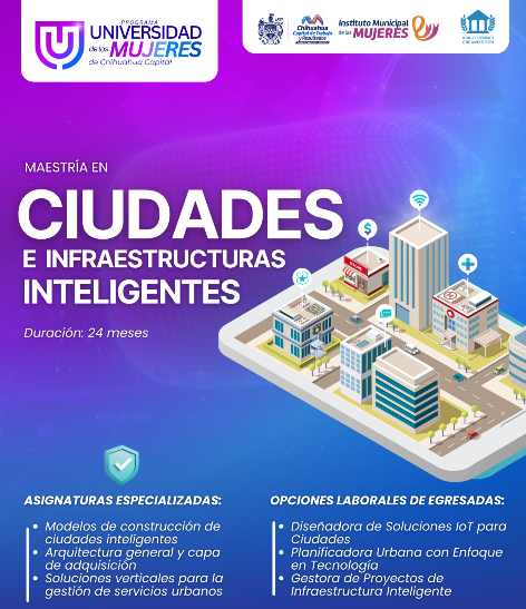 Invita Municipio a maestría en “Ciudades e Infraestructuras Inteligentes” en la Universidad de las Mujeres