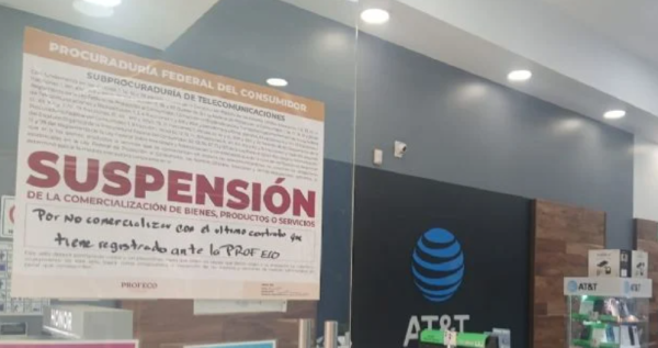 Profeco suspende sucursales de AT&T para evitar prácticas abusivas