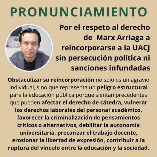 Lanzan firmas en apoyo de Marx Arriaga para su reingreso a la UACJ
