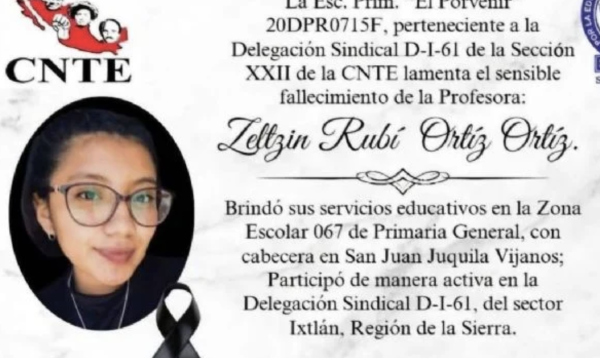 Investigan como feminicidio el asesinato de la maestra Zeltzin Rubí en Oaxaca