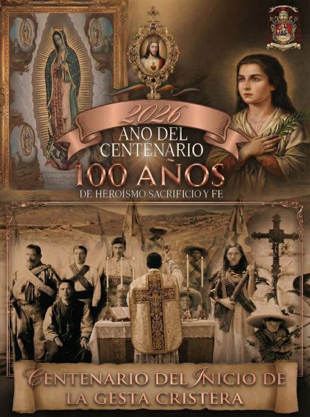 Centenario de la Cristiada: Memoria, Martirio y Tradición (1926-2026)