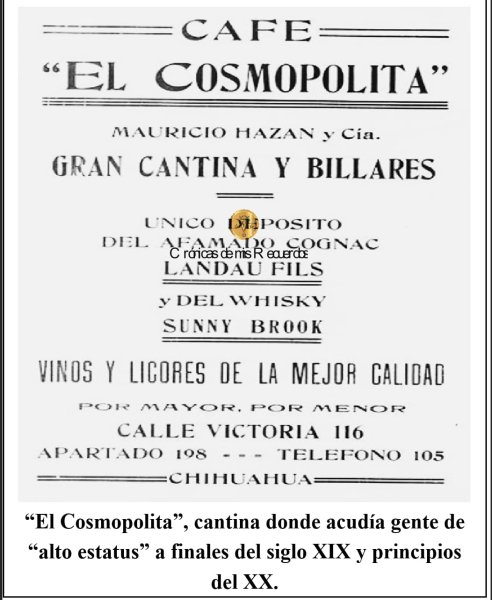 Crónicas de mis Recuerdos. Cantinas en Chihuahua: “El éxtasis de la alegría” (Parte III)