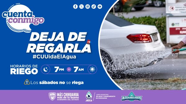 Llama JMAS Chihuahua a respetar horarios de riego para evitar desperdicio de agua