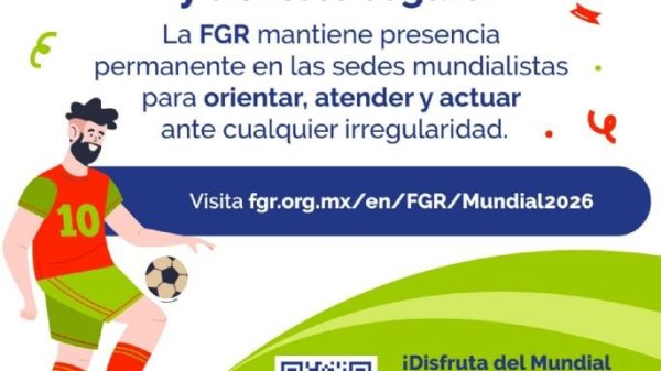 FGR abre sitio web para recibir denuncias en el marco del Mundial