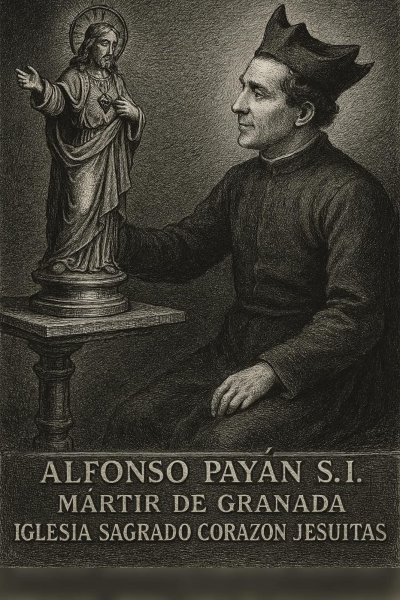 Alfonso Payan S.I.; Martir de Granada