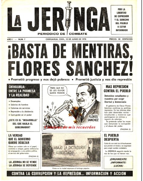 “La Jeringa”: tinta, miedo y resistencia vs el poder político del Chihuahua autoritario (Parte Final)