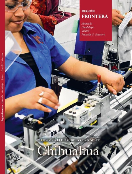 INAH y Secretaría de Cultura de Chihuahua presentarán el libro Región Frontera en la FELIF 2026